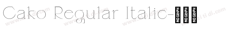 Cako Regular Italic字体转换